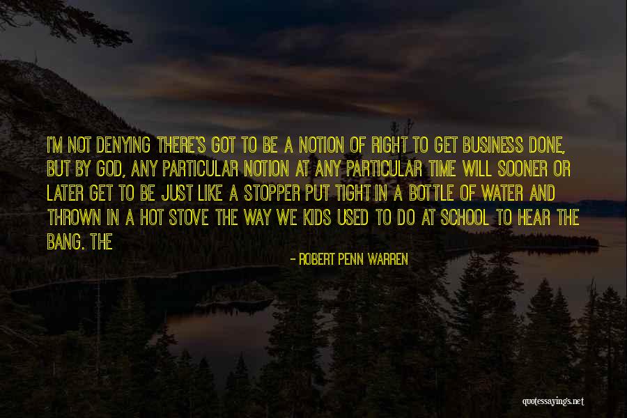 Hot Water Bottle Quotes By Robert Penn Warren Hot Water Bottle Quotes By Robert Penn Warren