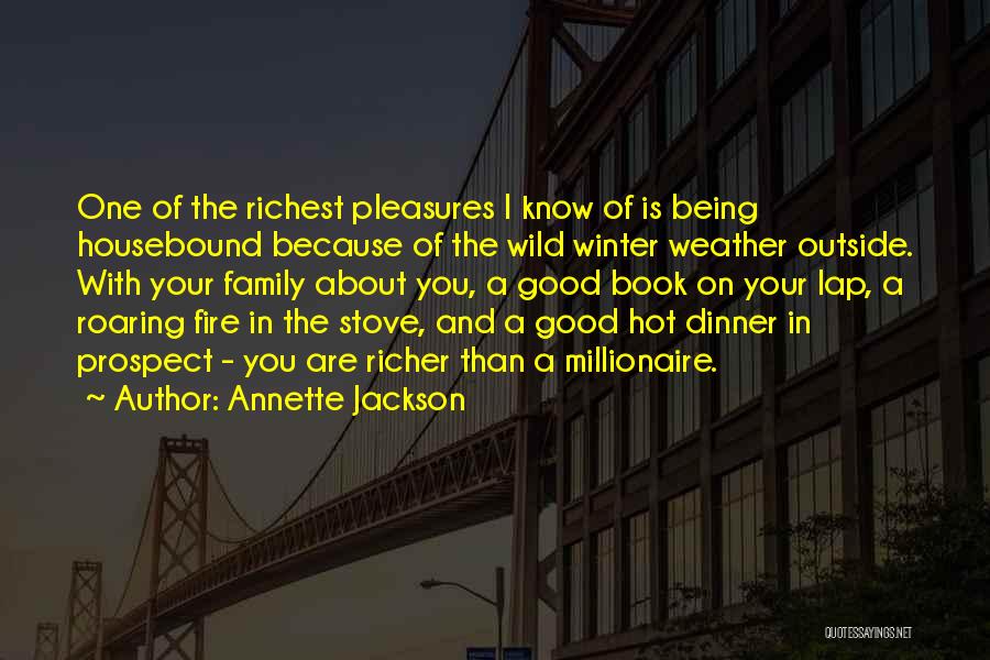 Hot Weather Quotes By Annette Jackson