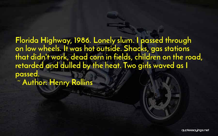 Hot Wheels Quotes By Henry Rollins