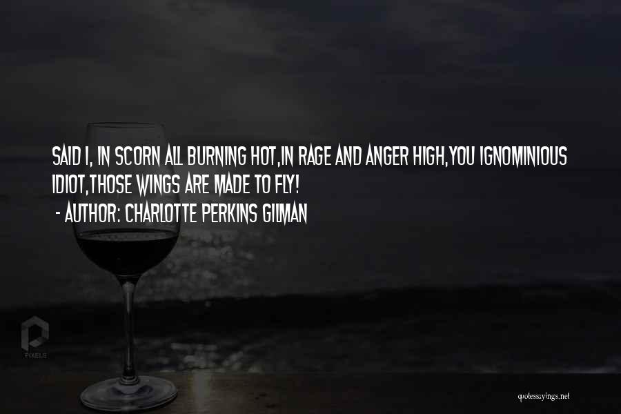 Hot Wings Quotes By Charlotte Perkins Gilman