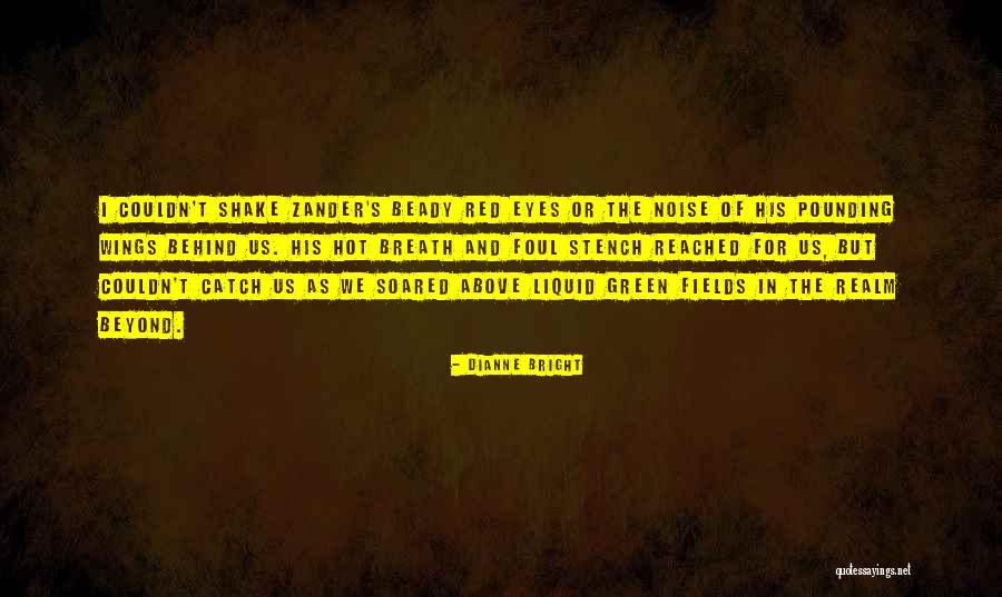 Hot Wings Quotes By Dianne Bright Hot Wings Quotes By Dianne Bright