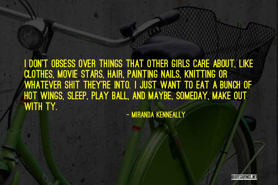 Hot Wings Quotes By Miranda Kenneally Hot Wings Quotes By Miranda Kenneally