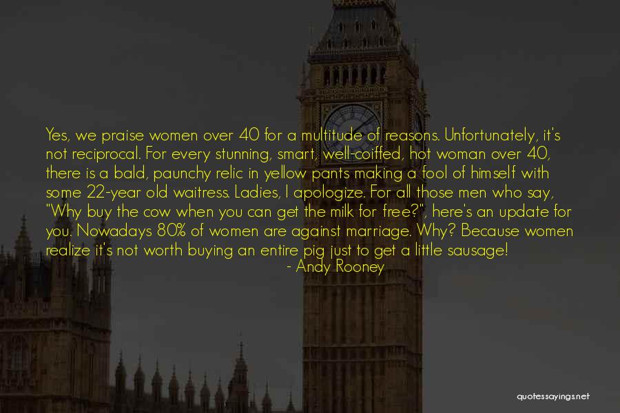 Hot Woman Quotes By Andy Rooney Hot Woman Quotes By Andy Rooney