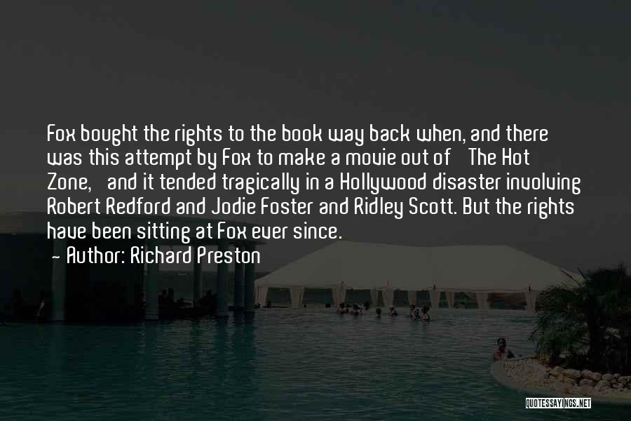 Hot Zone Quotes By Richard Preston