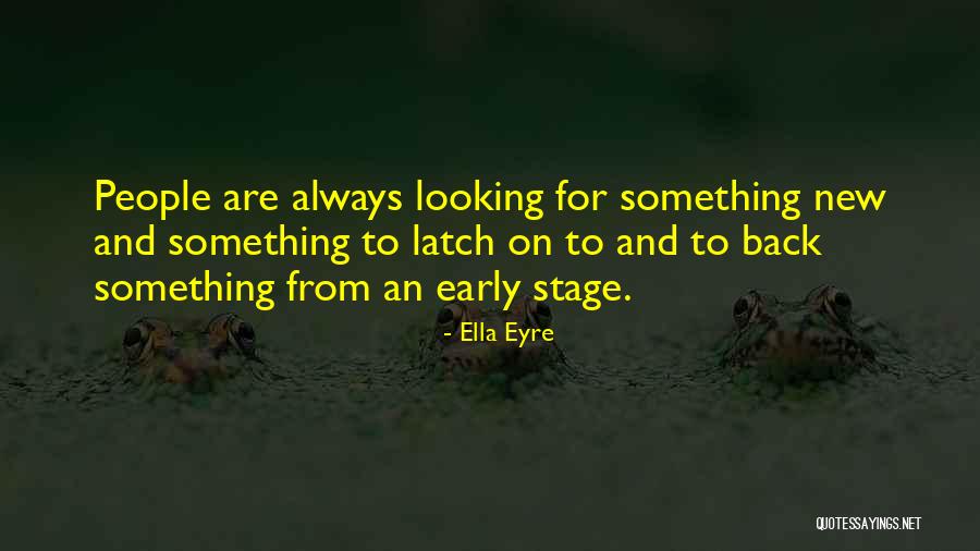 Hotakainen Kari Quotes By Ella Eyre Hotakainen Kari Quotes By Ella Eyre