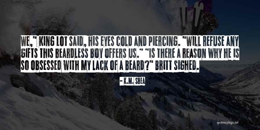 Hotari Sau Quotes By K.M. Shea Hotari Sau Quotes By K.M. Shea
