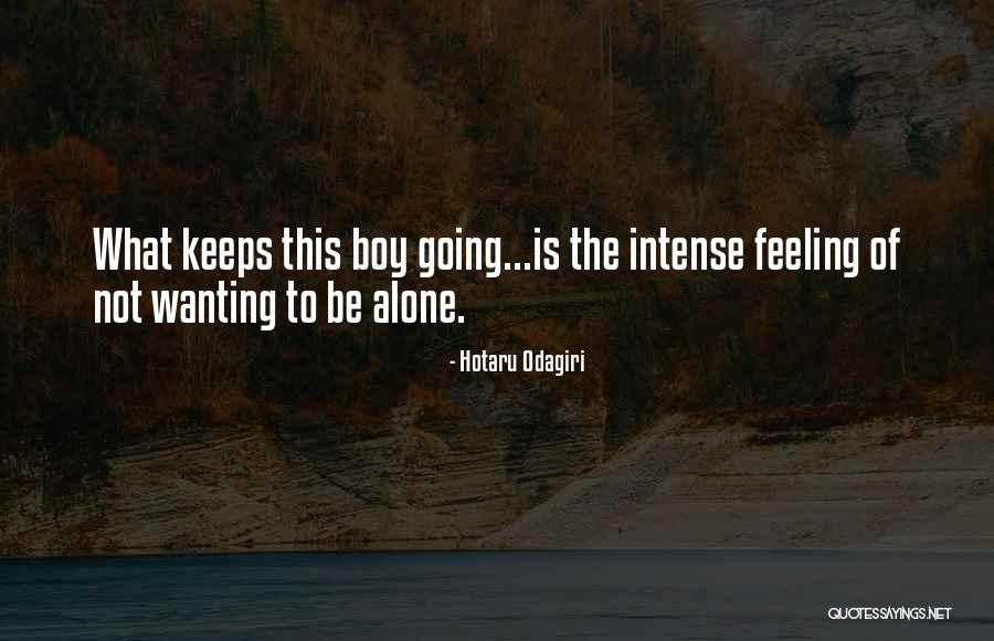 Hotaru Quotes By Hotaru Odagiri Hotaru Quotes By Hotaru Odagiri