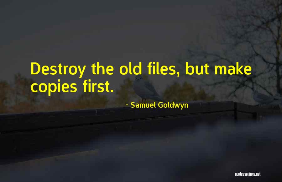 Hotcakes Quotes By Samuel Goldwyn