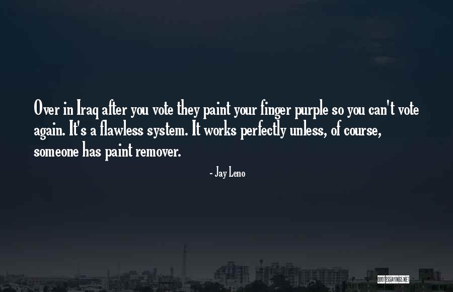 Hotchandani Aesthetic Center Quotes By Jay Leno Hotchandani Aesthetic Center Quotes By Jay Leno