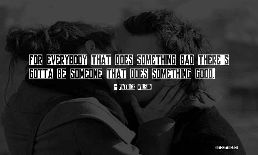 Hotchkins Quotes By Patrick Wilson Hotchkins Quotes By Patrick Wilson