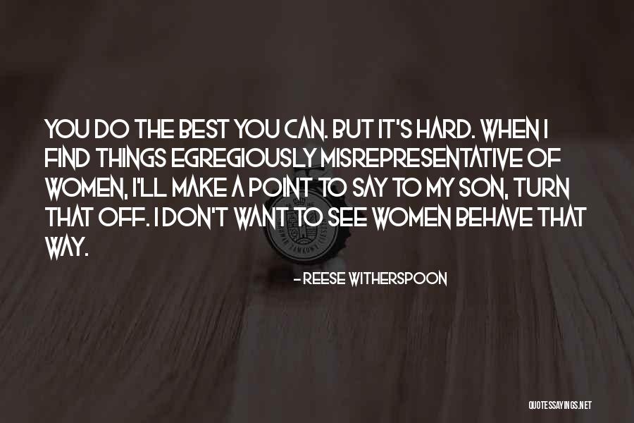 Hotdogging A Woman Quotes By Reese Witherspoon Hotdogging A Woman Quotes By Reese Witherspoon