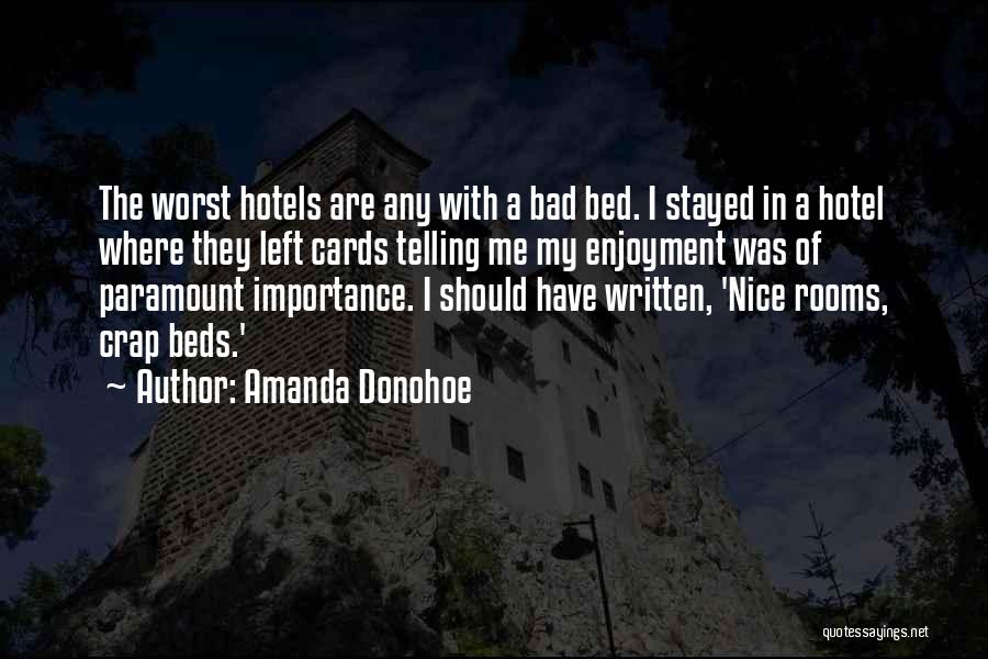 Hotel Beds Quotes By Amanda Donohoe