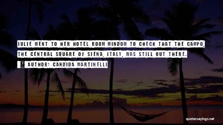 Hotel Check In Quotes By Candida Martinelli