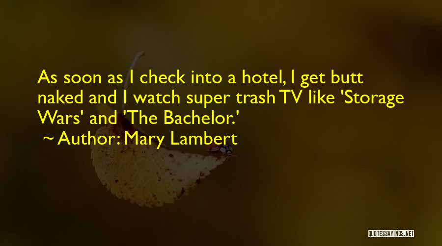 Hotel Check In Quotes By Mary Lambert