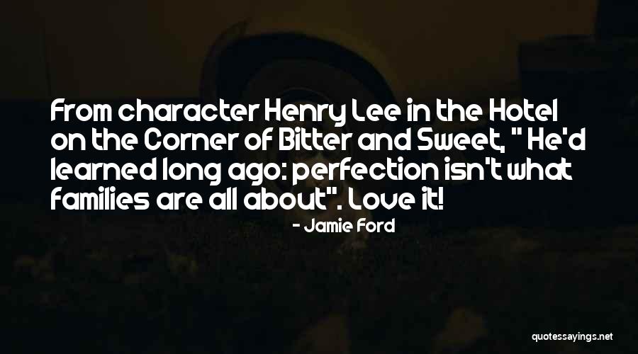 Hotel On The Corner Quotes By Jamie Ford Hotel On The Corner Quotes By Jamie Ford
