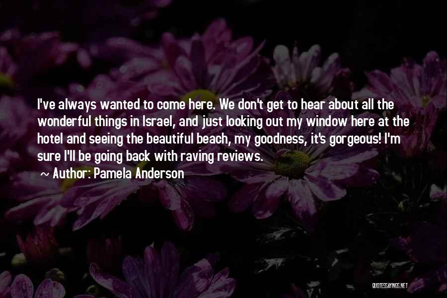 Hotel Reviews Quotes By Pamela Anderson