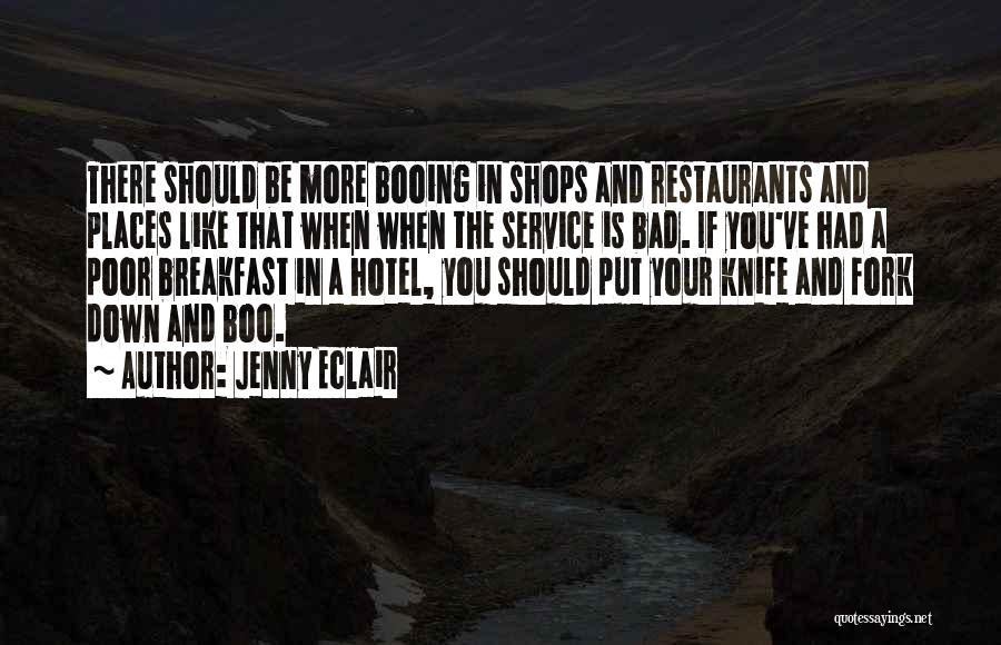 Hotel Service Quotes By Jenny Eclair