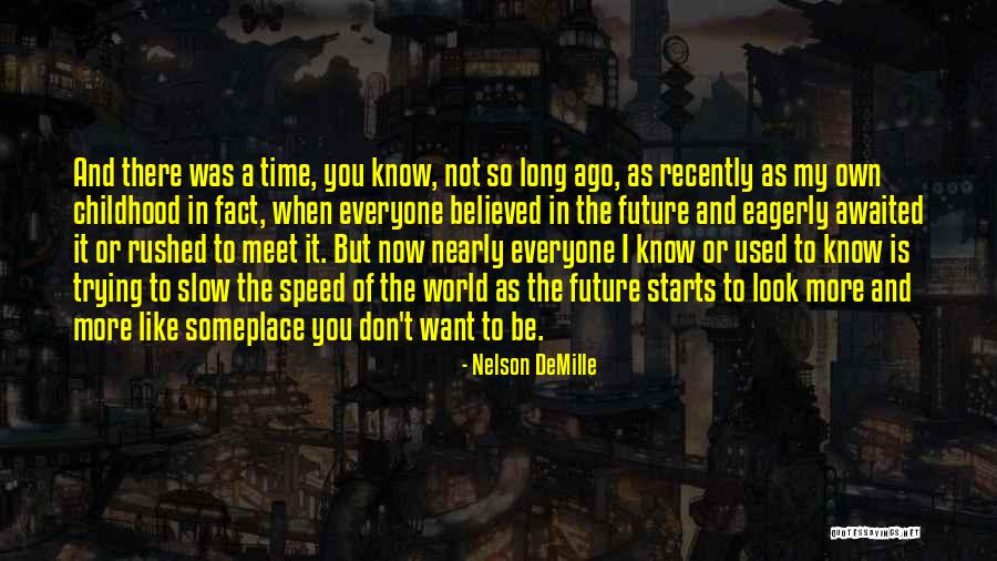 Hotel Transylvania Mavis Quotes By Nelson DeMille Hotel Transylvania Mavis Quotes By Nelson DeMille