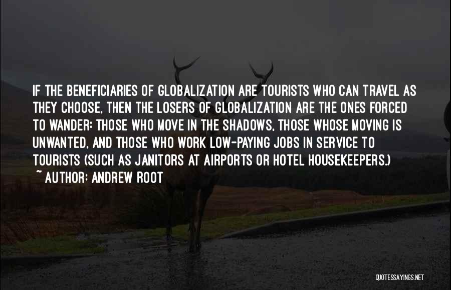 Hotel Travel Quotes By Andrew Root
