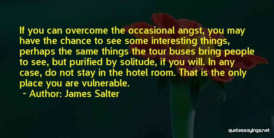 Hotel Travel Quotes By James Salter