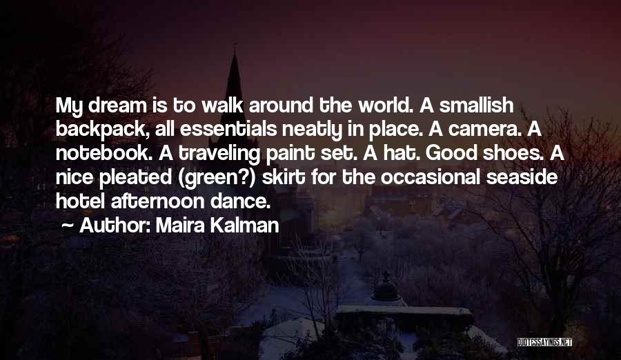 Hotel Travel Quotes By Maira Kalman