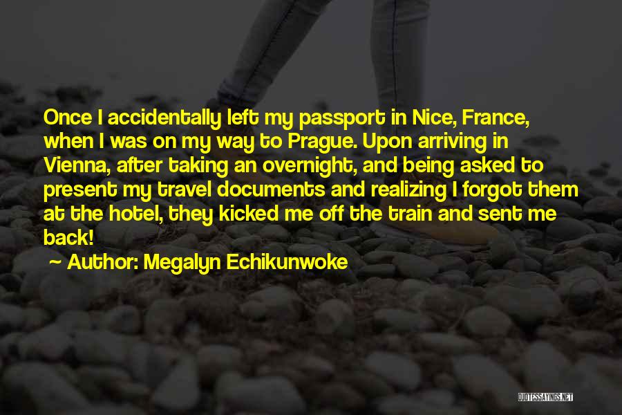 Hotel Travel Quotes By Megalyn Echikunwoke