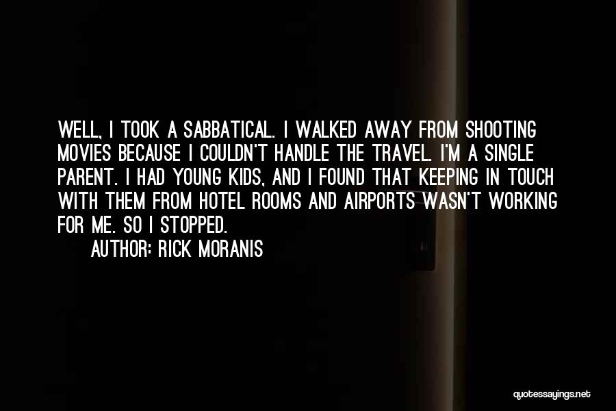 Hotel Travel Quotes By Rick Moranis