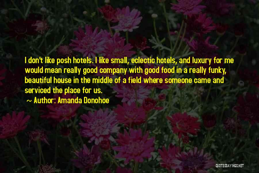 Hotels Quotes By Amanda Donohoe