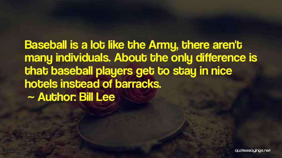 Hotels Quotes By Bill Lee