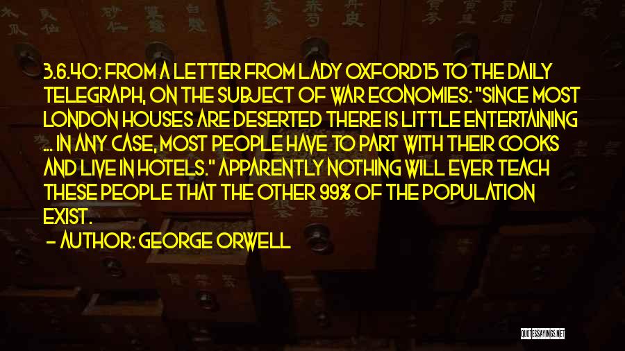Hotels Quotes By George Orwell