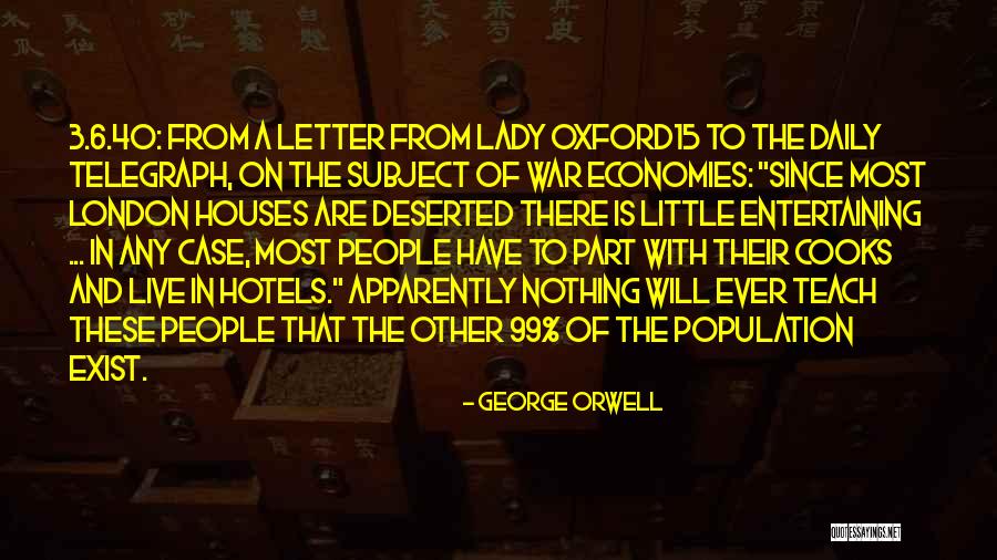 Hotels Quotes By George Orwell