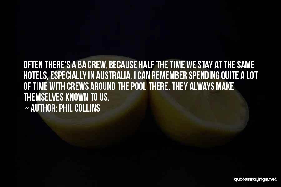 Hotels Quotes By Phil Collins