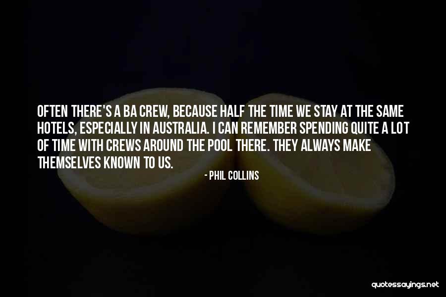 Hotels Quotes By Phil Collins