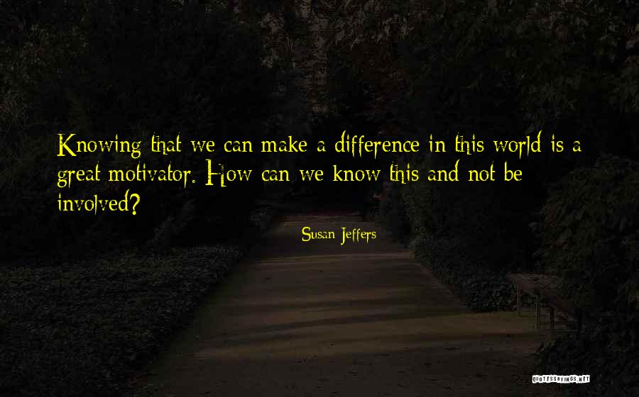 Hotemage Quotes By Susan Jeffers Hotemage Quotes By Susan Jeffers