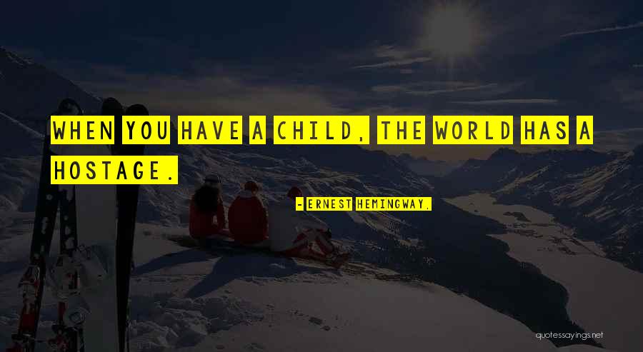 Hoteman Quotes By Ernest Hemingway, Hoteman Quotes By Ernest Hemingway,