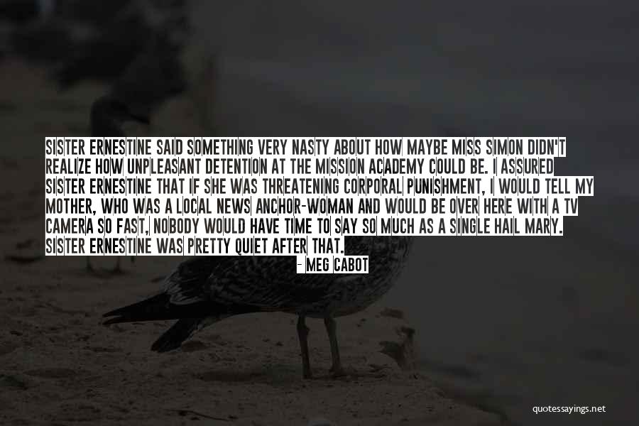 Hoteman Quotes By Meg Cabot Hoteman Quotes By Meg Cabot
