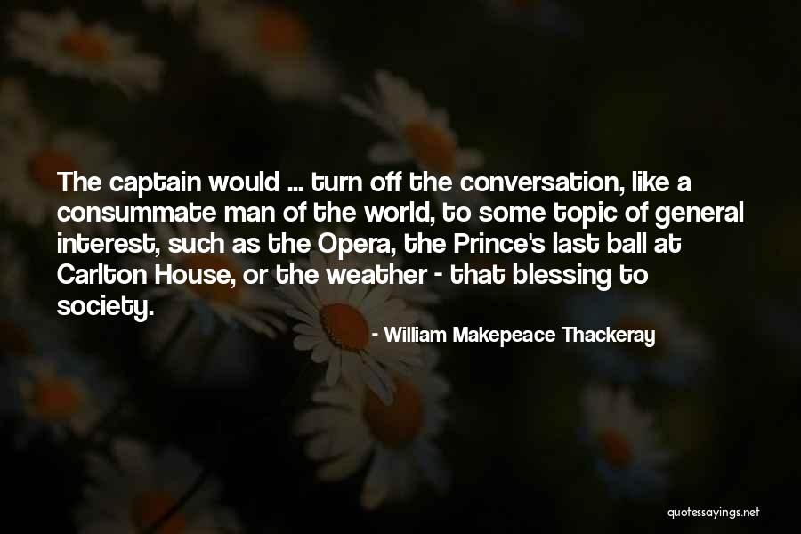 Hoteman Quotes By William Makepeace Thackeray Hoteman Quotes By William Makepeace Thackeray