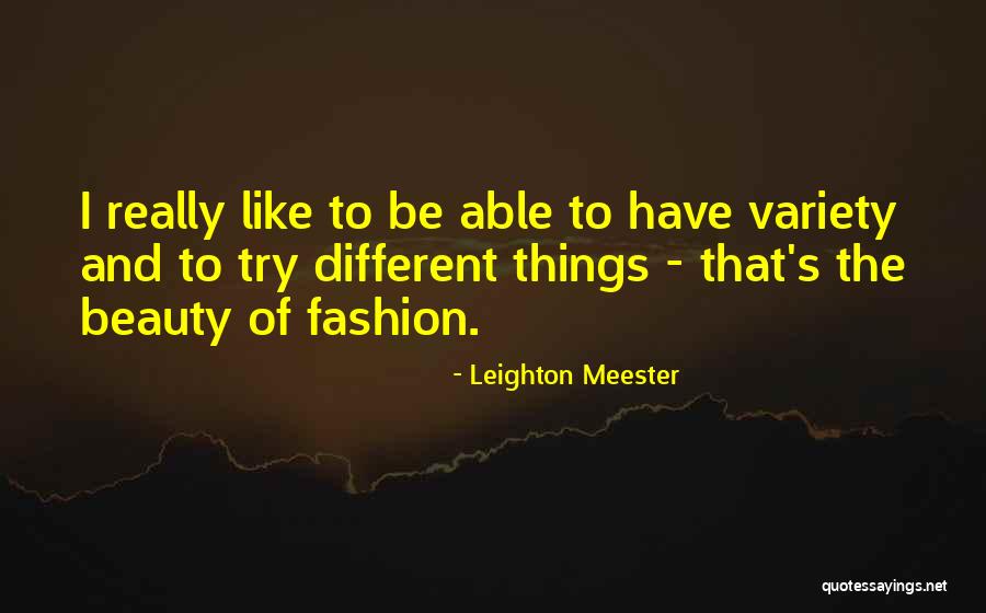 Hotland 10 Quotes By Leighton Meester