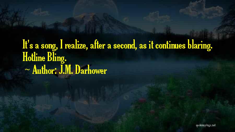 Hotline Quotes By J.M. Darhower
