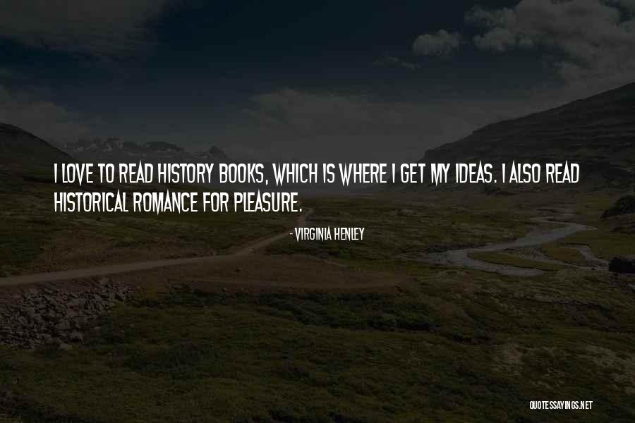 Hotlines Quotes By Virginia Henley Hotlines Quotes By Virginia Henley