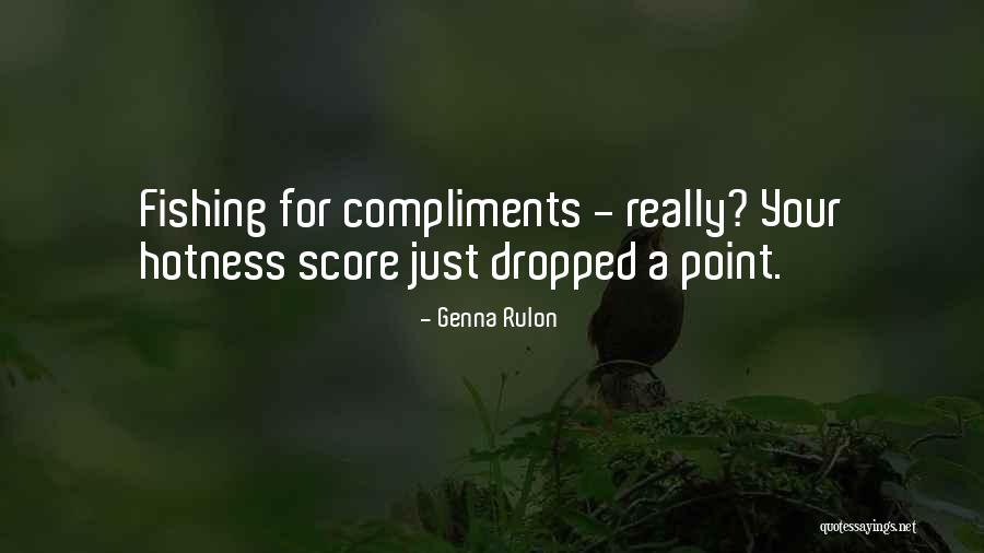 Hotness Quotes By Genna Rulon Hotness Quotes By Genna Rulon