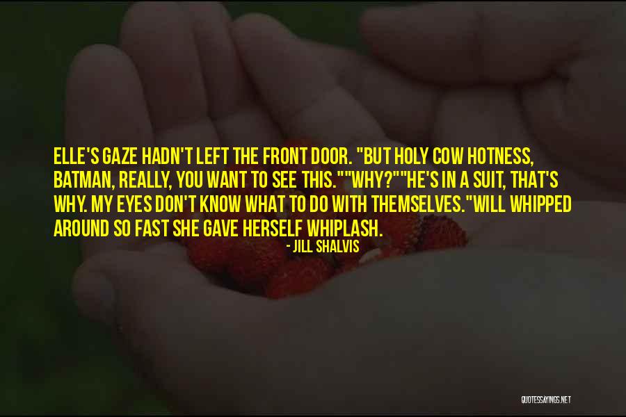 Hotness Quotes By Jill Shalvis Hotness Quotes By Jill Shalvis