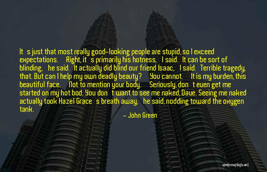 Hotness Quotes By John Green Hotness Quotes By John Green