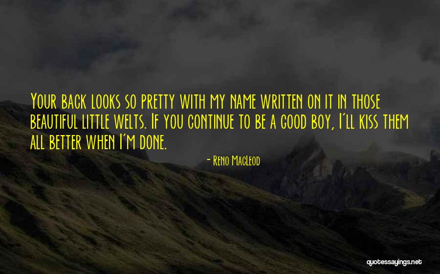 Hotness Quotes By Reno MacLeod