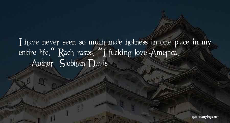 Hotness Quotes By Siobhan Davis