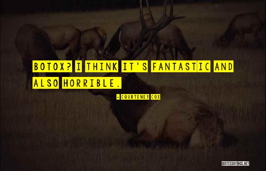 Hotovo Quotes By Courteney Cox Hotovo Quotes By Courteney Cox