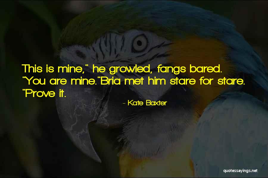 Hotovo Quotes By Kate Baxter Hotovo Quotes By Kate Baxter