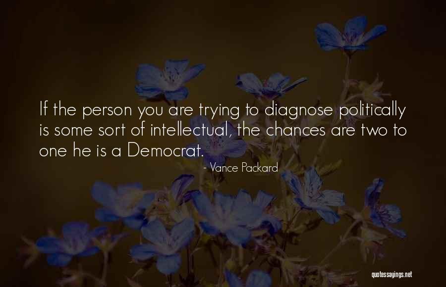 Hotovo Quotes By Vance Packard Hotovo Quotes By Vance Packard