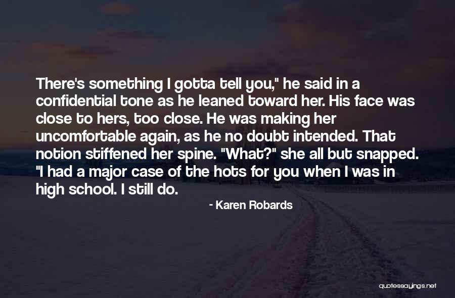 Hots Quotes By Karen Robards Hots Quotes By Karen Robards
