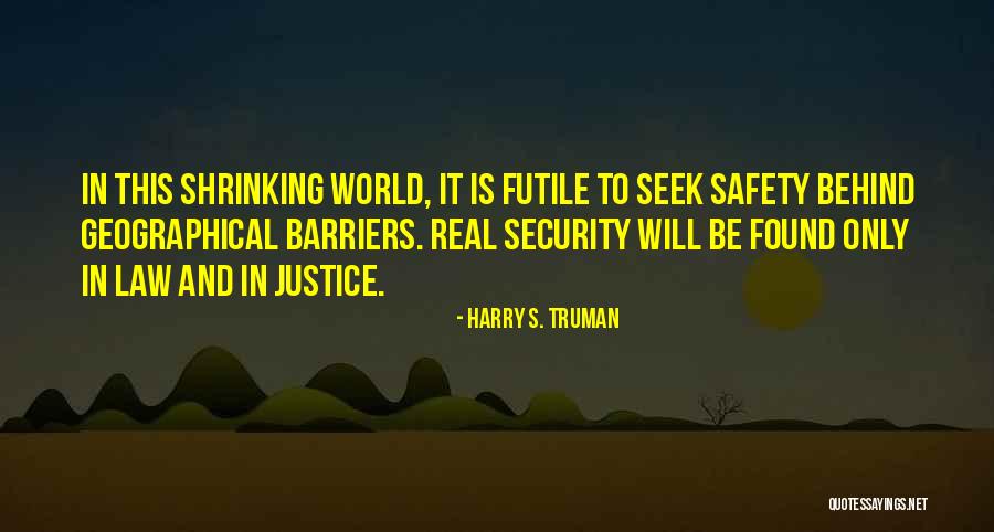 Hotsie Heaters Quotes By Harry S. Truman Hotsie Heaters Quotes By Harry S. Truman